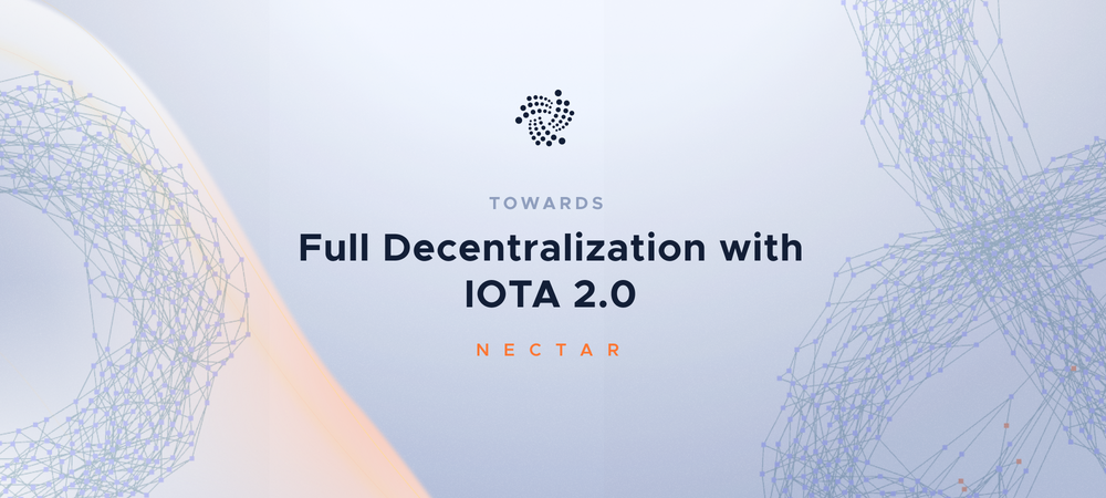 IOTA 2.0：走向完全的去中心化